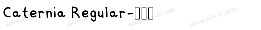 Caternia Regular字体转换